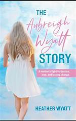 A Deep Dive into the Aubreigh Wyatt Molly Noblitt Case