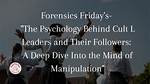 A Deep Dive into the Cult Leader's Psyche