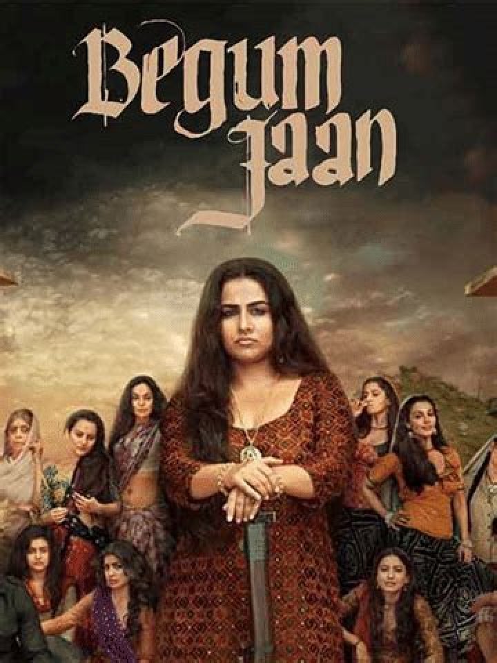 Begum Jaan Movie: Where to Watch, Cast, & Story - Stream Now!