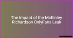 Discover the Untold Truths of "Mckinley Richardson Onlyfans Free"
