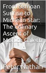 Discovering Monica Galetti's Michelin Star Journey