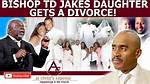Exploring the Impact of Td Jakes' Divorce: a Deep Dive