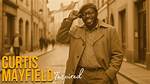 Exploring the Timeless Love: Curtis Mayfield's "So in Love"