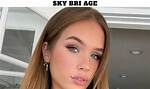 How Old Is Sky Bri Age? Learn About the Social Media Influencer