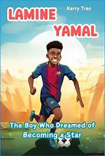 Lamine Yamal: the Rising Star and His Family Legacy