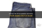 Mastering the Art of Repairing Your Jeans Zip: a Step-by-Step Guide