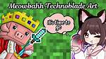 Meowbahh Technoblade: the Rise of a Unique Gaming Icon