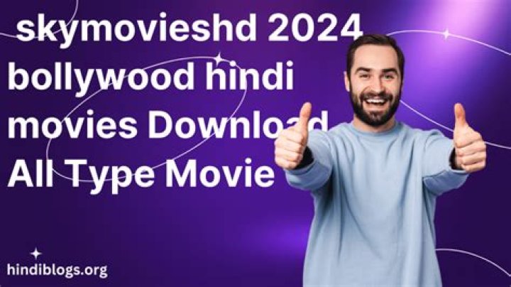 Skymovieshd 2024: Your Guide to Movies, Bollywood & Safety - [Updated]