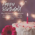 Uncover the Treasures of Islamic Birthday Wishes for Sister