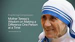 Understanding Mother Teresa's Wisdom: "It Was Never About Them Anyway"