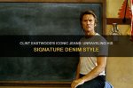 Unraveling the Style of Clint Eastwood: the Denim Shirt Phenomenon