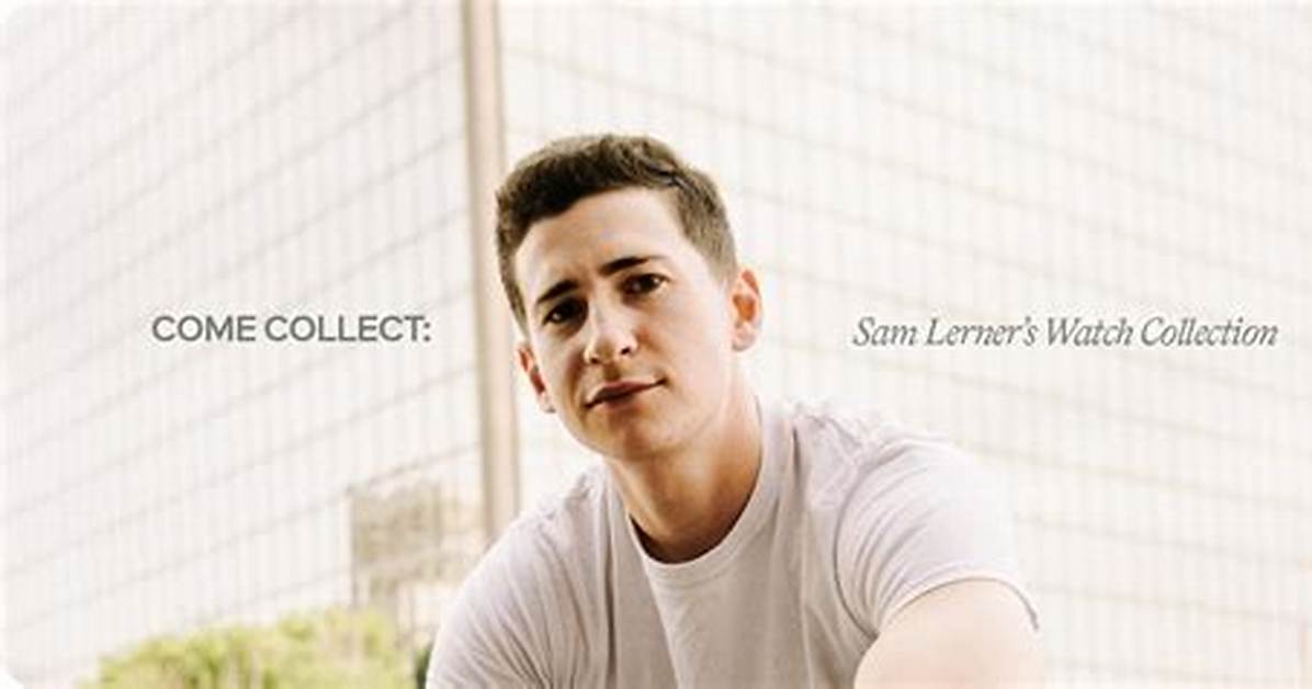 Unveiling the Secrets of Sam Lerner's Love Life: Exclusive Insights Revealed