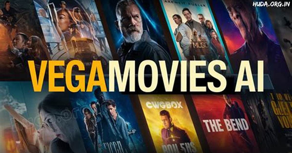 Vegamovies 2: the Ultimate Guide to Streaming Movies Online