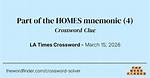 With 3-Down, Homes Is a Mnemonic for Them Crossword Clue Nyt