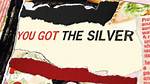 You Got the Silver Lyrics: a Deep Dive into the Song's Meaning and Context